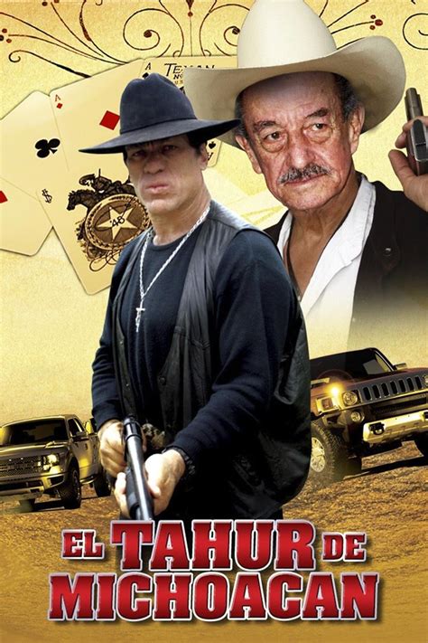 El Tahur de Michoacan (2005) film online,Jorge Aldama,Jose Aguilera,Julio Aldama Jr.,Jorge Aldama,Mario Almada